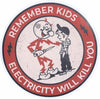 Remember Kid Electricity Will Kill You Sticker