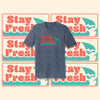 Stay Fresh Triblend T-shirt