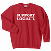 Support Local Crewneck Sweatshirt